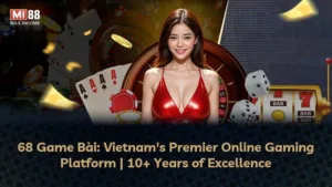 68 Game Bài: Nền Tảng Chơi Game Trực Tuyến Cao Cấp Với Chứng Nhận Hợp Pháp