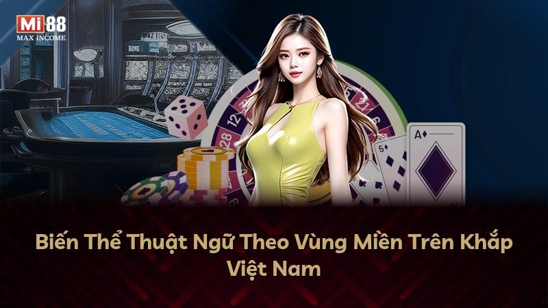 Biến Thể Thuật Ngữ Theo Vùng Miền Trên Khắp Việt Nam