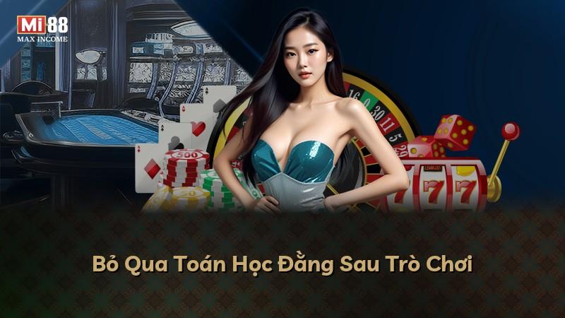 Bỏ Qua Toán Học Đằng Sau Trò Chơi