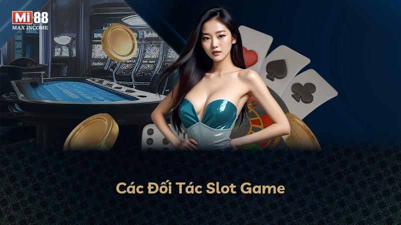 Các Đối Tác Slot Game