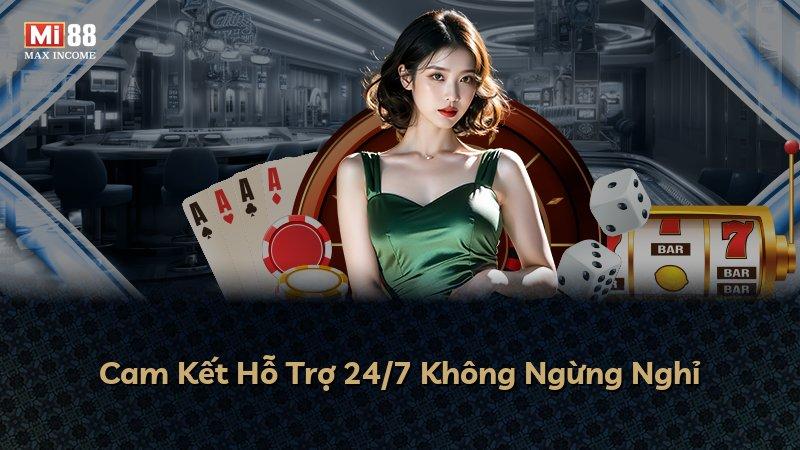 Cam Kết Hỗ Trợ 24/7 Không Ngừng Nghỉ