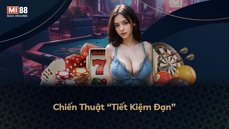 Chiến Thuật “Tiết Kiệm Đạn”