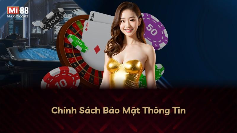 Chính Sách Bảo Mật Thông Tin