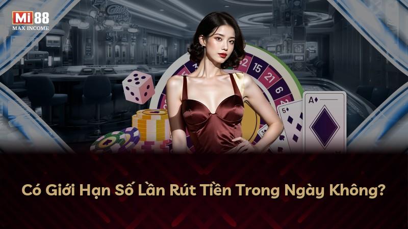 Có Giới Hạn Số Lần Rút Tiền Trong Ngày Không?