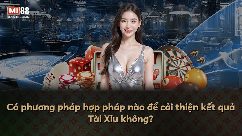 Có phương pháp hợp pháp nào để cải thiện kết quả Tài Xỉu không?
