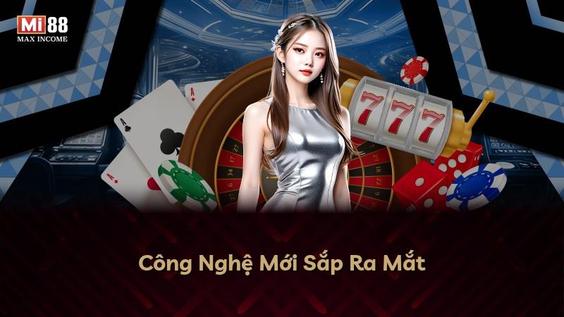 Công Nghệ Mới Sắp Ra Mắt