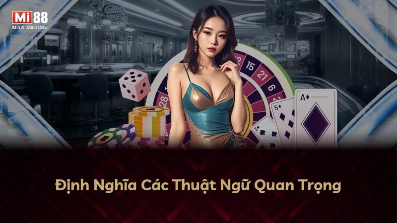 Định Nghĩa Các Thuật Ngữ Quan Trọng