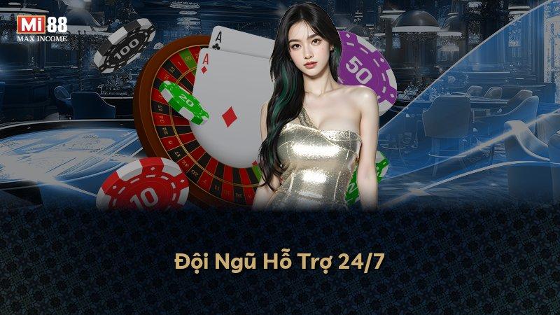 Đội Ngũ Hỗ Trợ 24/7