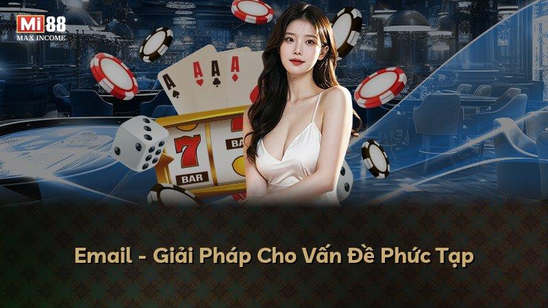 Email - Giải Pháp Cho Vấn Đề Phức Tạp
