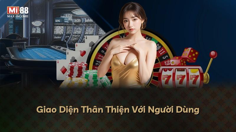 Giao Diện Thân Thiện Với Người Dùng