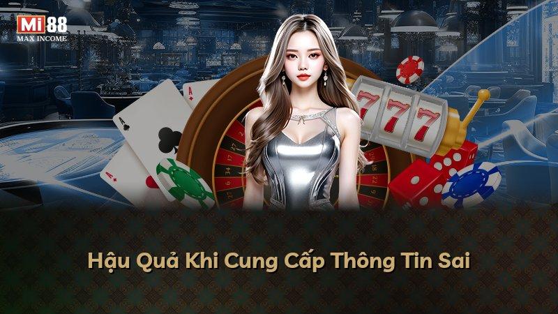 Hậu Quả Khi Cung Cấp Thông Tin Sai