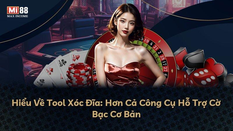 Hiểu Về Tool Xóc Đĩa: Hơn Cả Công Cụ Hỗ Trợ Cờ Bạc Cơ Bản