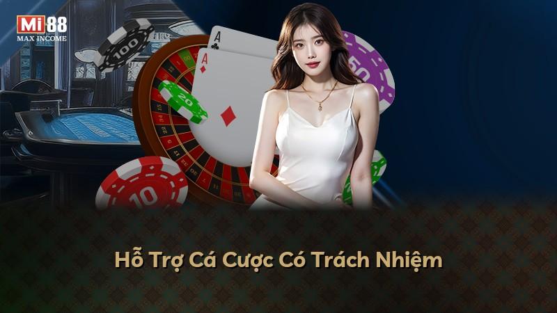 Hỗ Trợ Cá Cược Có Trách Nhiệm