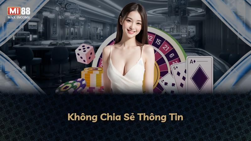 Không Chia Sẻ Thông Tin