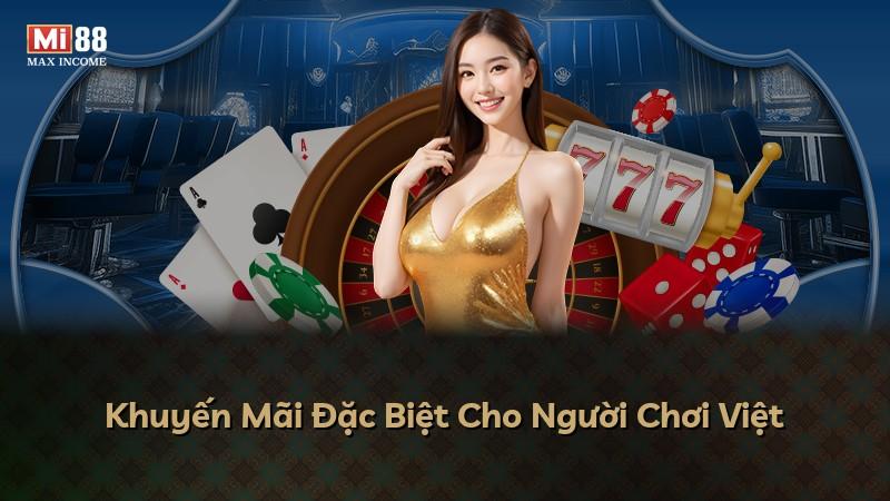 Khuyến Mãi Đặc Biệt Cho Người Chơi Việt