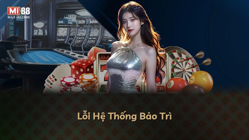 Lỗi Hệ Thống Bảo Trì