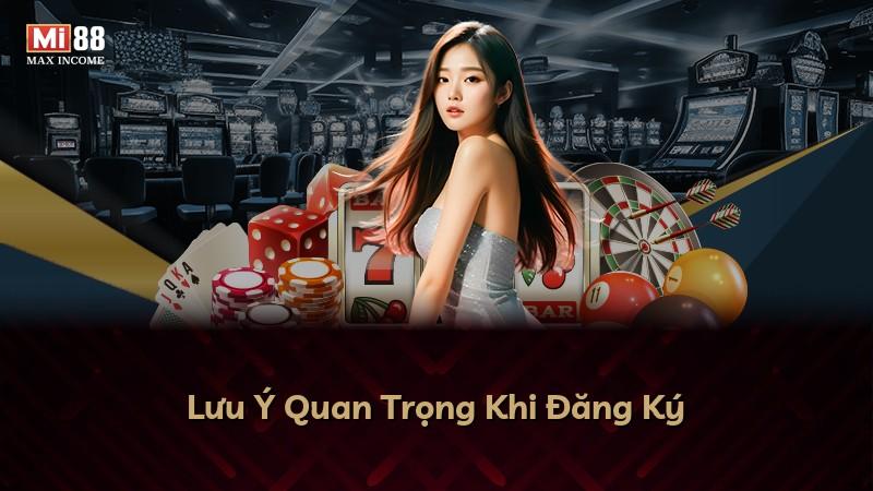 Lưu Ý Quan Trọng Khi Đăng Ký