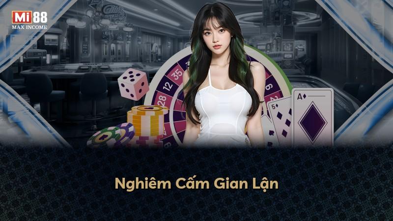 Nghiêm Cấm Gian Lận