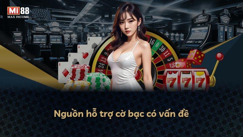 Nguồn hỗ trợ cờ bạc có vấn đề