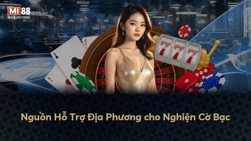 Nguồn Hỗ Trợ Địa Phương cho Nghiện Cờ Bạc