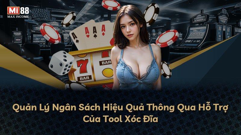 Quản Lý Ngân Sách Hiệu Quả Thông Qua Hỗ Trợ Của Tool Xóc Đĩa