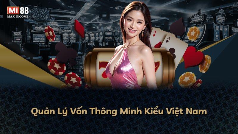 Quản Lý Vốn Thông Minh Kiểu Việt Nam