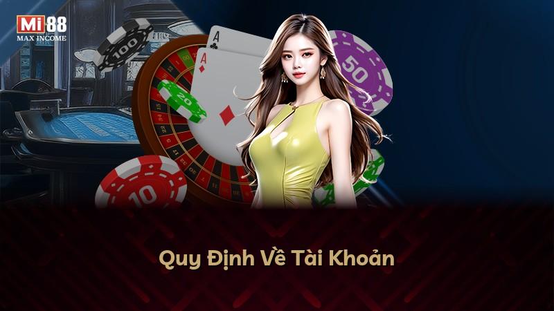 Quy Định Về Tài Khoản