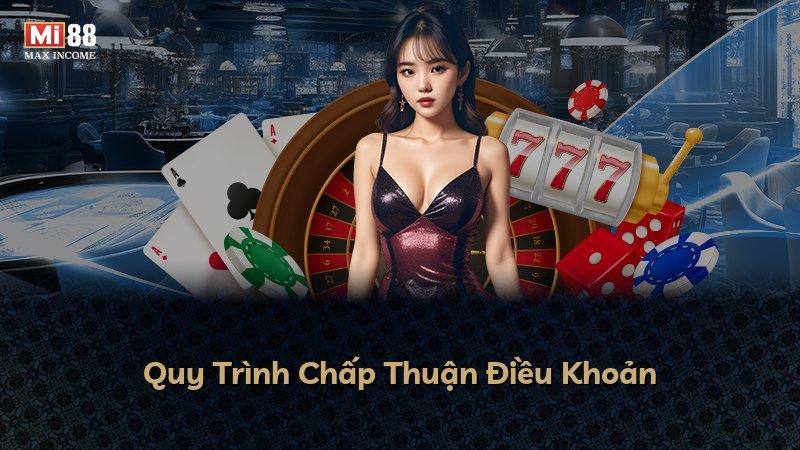 Quy Trình Chấp Thuận Điều Khoản