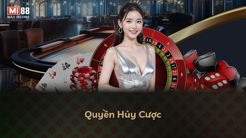 Quyền Hủy Cược