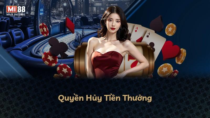 Quyền Hủy Tiền Thưởng