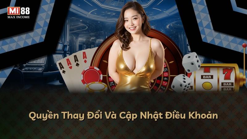 Quyền Thay Đổi Và Cập Nhật Điều Khoản