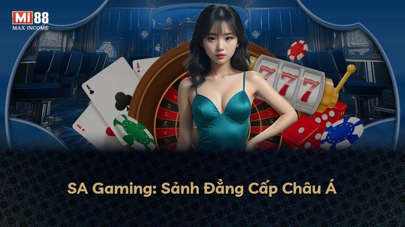 SA Gaming: Sảnh Đẳng Cấp Châu Á