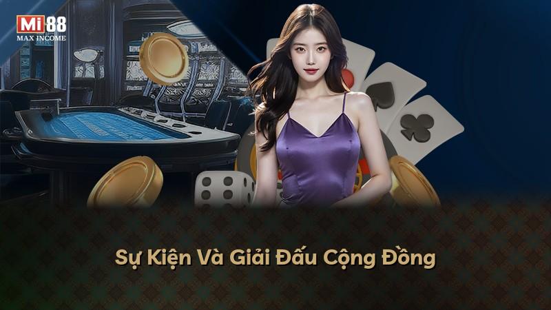 Sự Kiện Và Giải Đấu Cộng Đồng