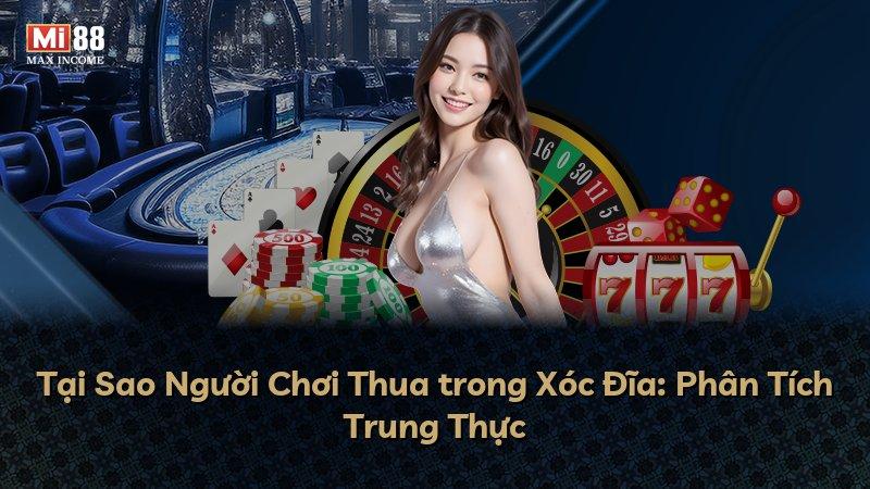 Tại Sao Người Chơi Thua trong Xóc Đĩa: Phân Tích Trung Thực