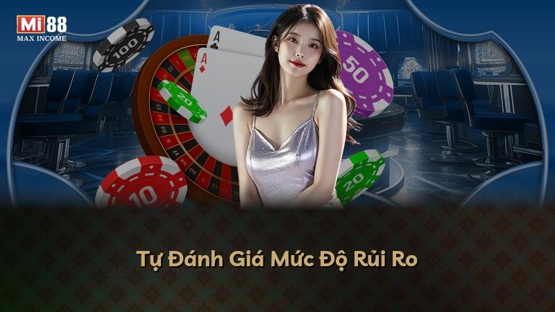Tự Đánh Giá Mức Độ Rủi Ro